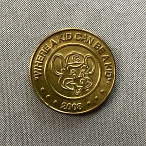 Vintage 2008 Chucky Cheese “Where A Kid Can Be A Kid” Coin